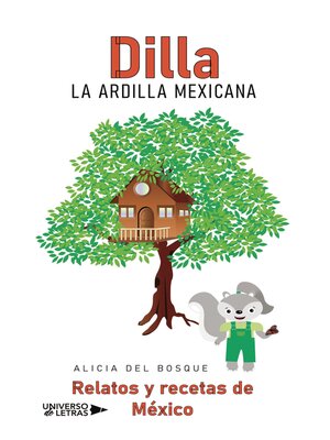 cover image of Dilla, la ardilla mexicana